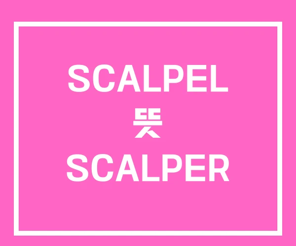 SCALPEL 뜻 SCALPER