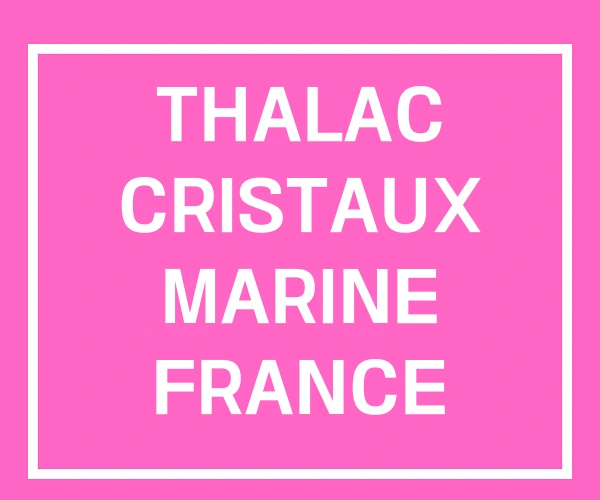 THALAC CRISTAUX MARINE FRANCE THALAC CRISTAUX MARINE FRANCE